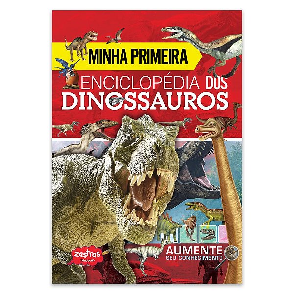 Minha Primeira Enciclopédia dos Dinossauros