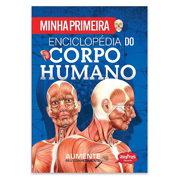 Minha Primeira Enciclopédia do Corpo Humano