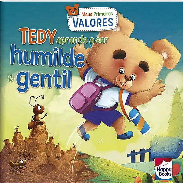 Meus Primeiros Valores: Tedy Aprende a Ser Humilde e Gentil