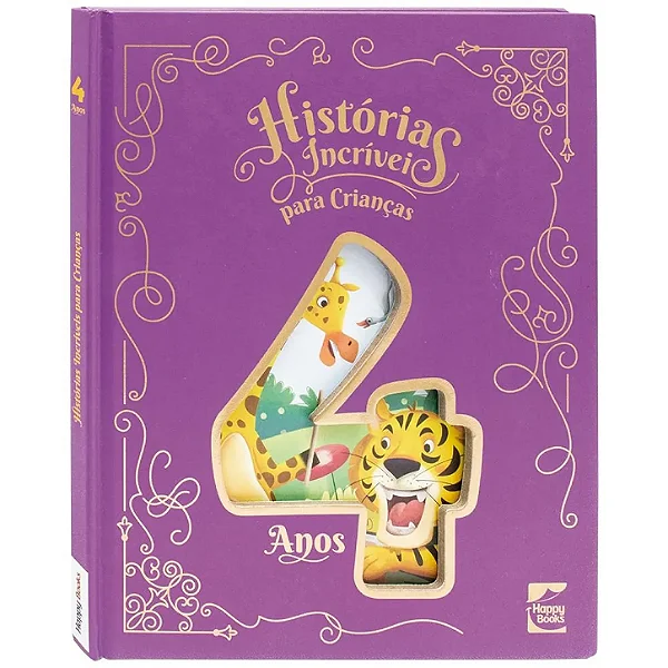 Histórias Incríveis para Crianças: 4 Anos