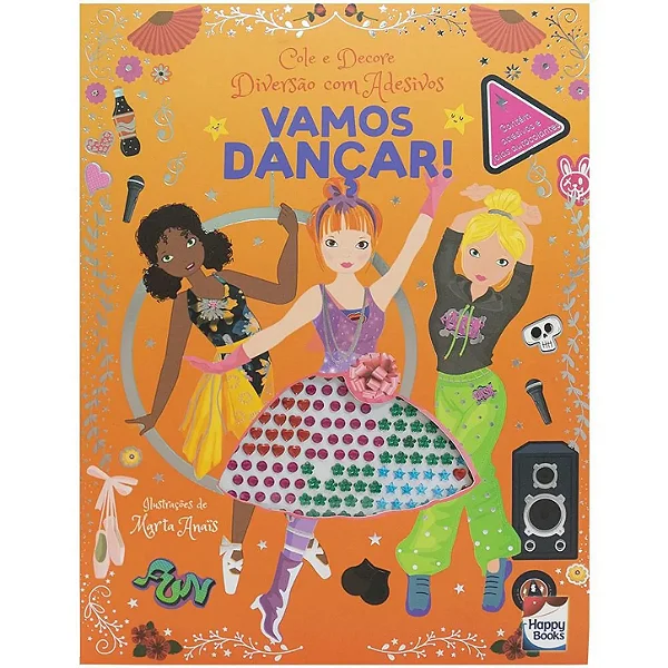 Cole e Decore - Diversão com Adesivos: Vamos Dançar