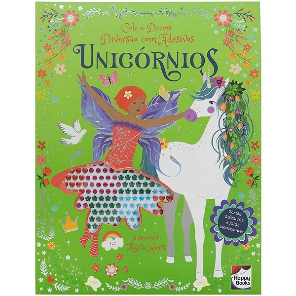 Cole e Decore - Diversão com Adesivos: Unicórnios