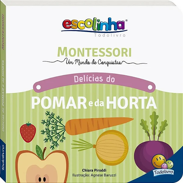 Escolinha Montessori Meu Primeiro Livro: Pomar e Horta