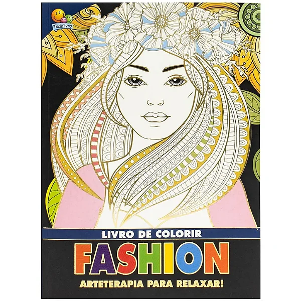 Arteterapia Para Relaxar! Fashion