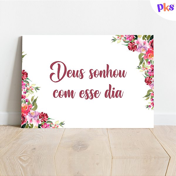 Placa Casamento - Deus Sonhou com esse dia