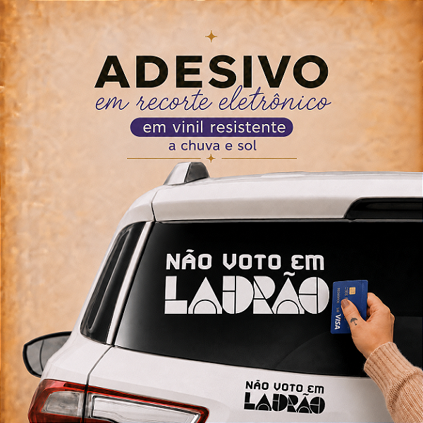 Adesivo NÃO VOTO EM LADRÃO