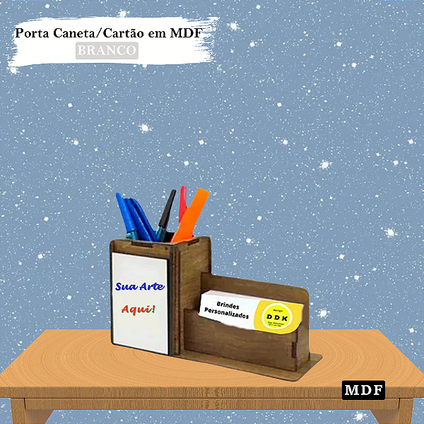 Porta Caneta e Cartão Personalizada em MDF