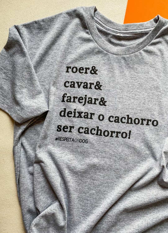 Camiseta “ROER & CAVAR & FAREJAR” (modelagem tradicional)
