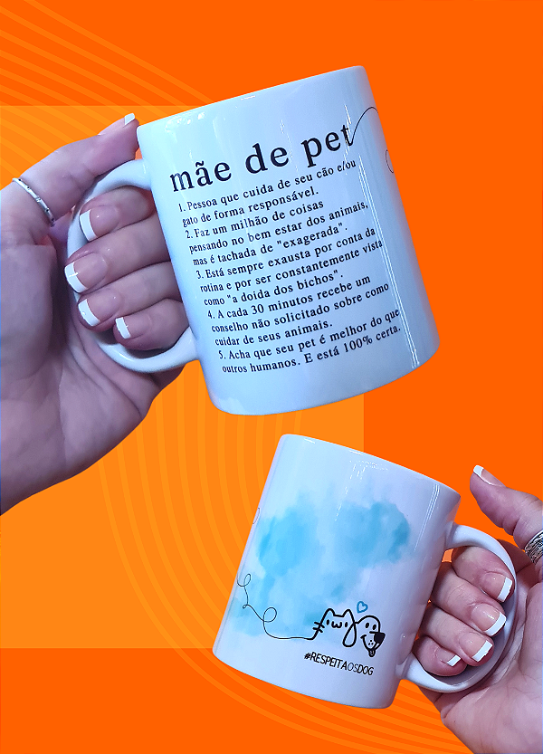 Caneca "MÃE DE PET" - DEFINIÇÃO