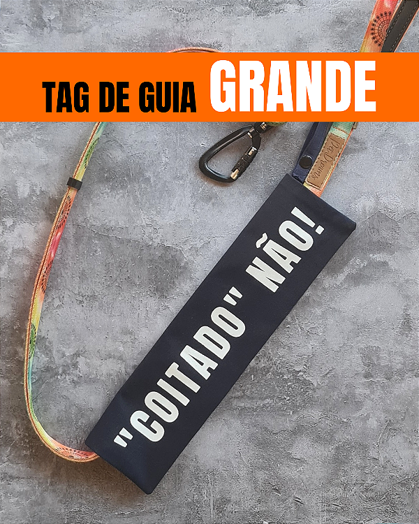 Tag de Guia GRANDE - "Coitado não!" (azul marinho)