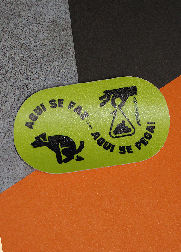 Adesivo 8,7 x 5cm - "AQUI SE FAZ, AQUI SE PEGA!"