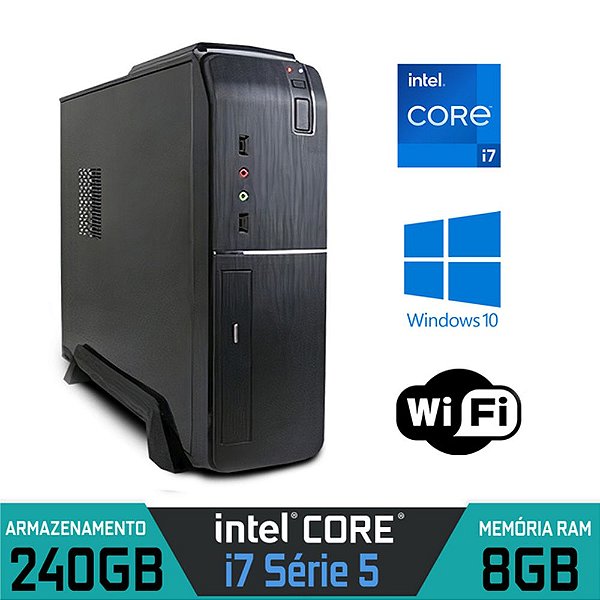 Computador Slim Intel Core i7 Série 5, RAM 8GB DDR4, SSD 240GB, Windows 10, WIFI, USB 3.0