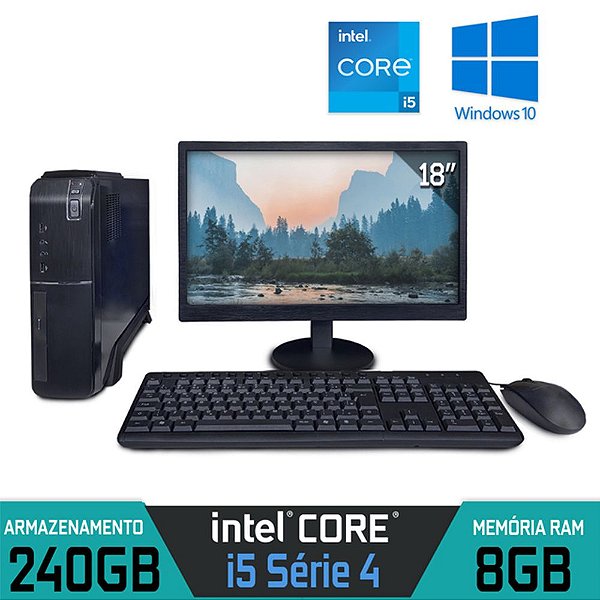 Computador Slim Office Intel Core i5 Série 4  RAM 8GB SSD 240GB Windows 10 Monitor ''18.5   Kit Teclado e mouse USB