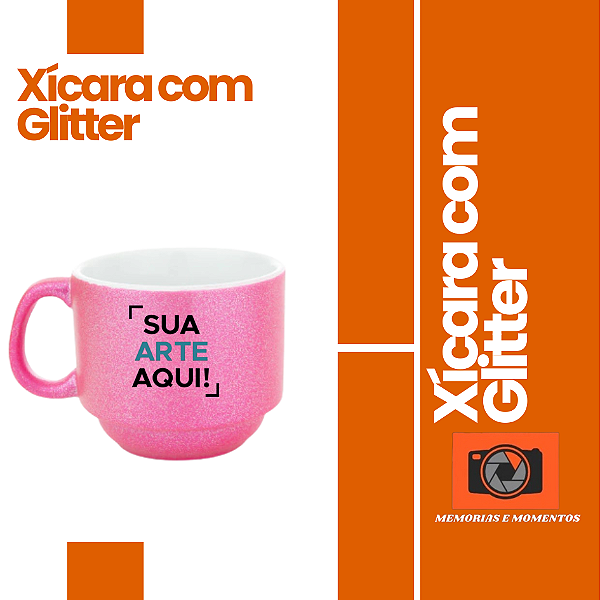 Xícara com Glitter