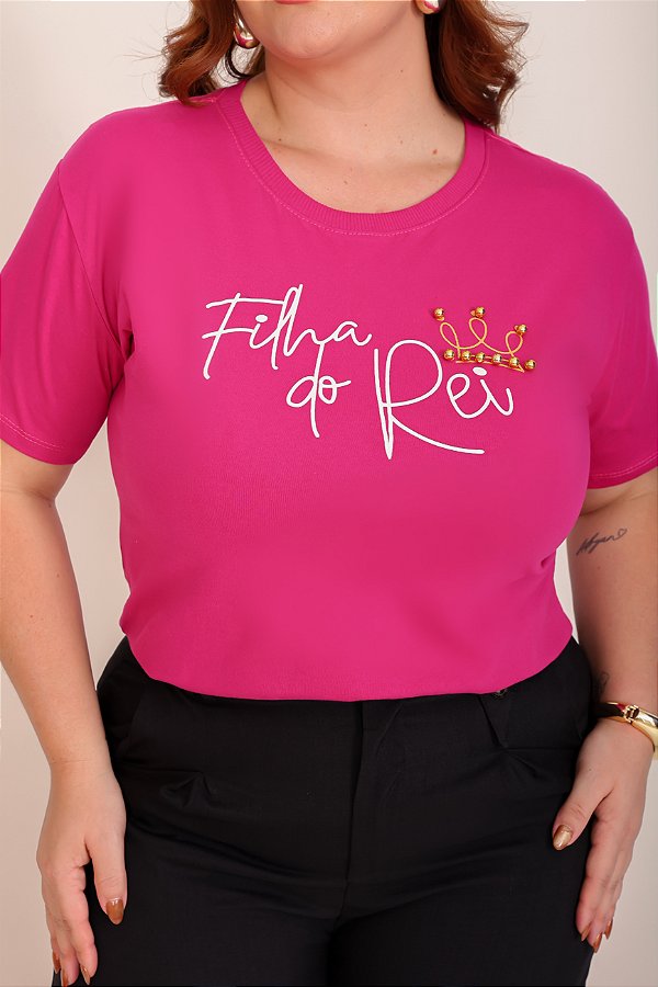 TSHIRT PLUS SIZE FILHA DO REI PÉROLA - ROSA PINK
