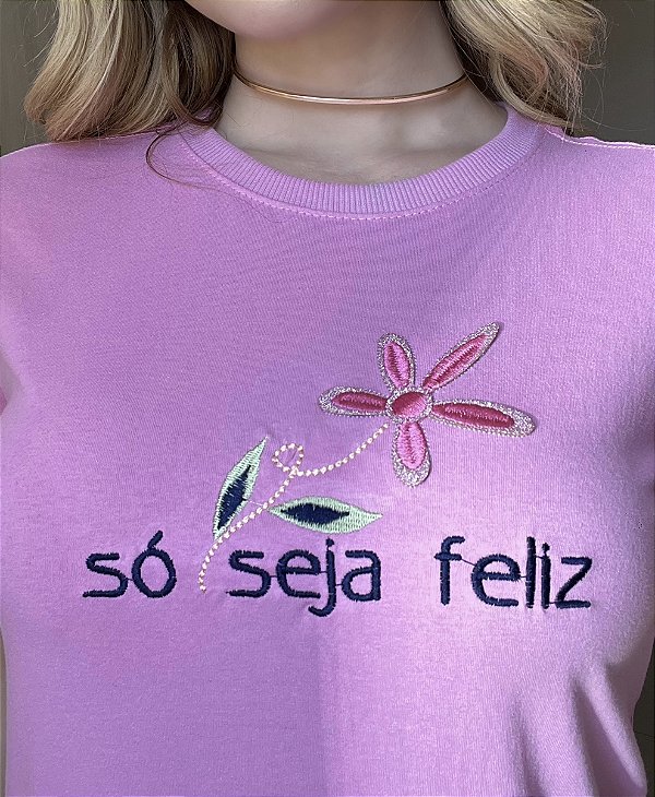 TSHIRT BORDADA SÓ SEJA FELIZ - ROSA IORGUTE