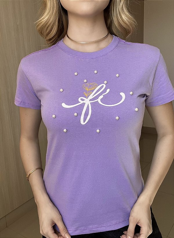 TSHIRT FÉ PÉROLAS - LILÁS