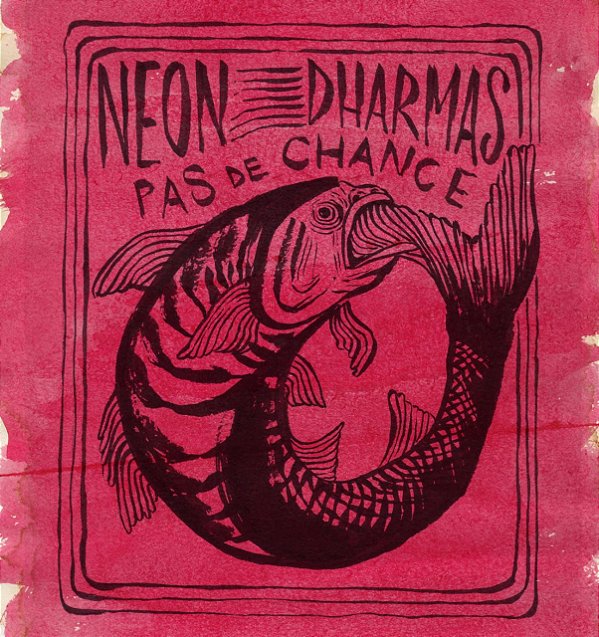 Neon Dharmas - Pas de Chance [Vinil 7"] [Lançamento] | OXE030