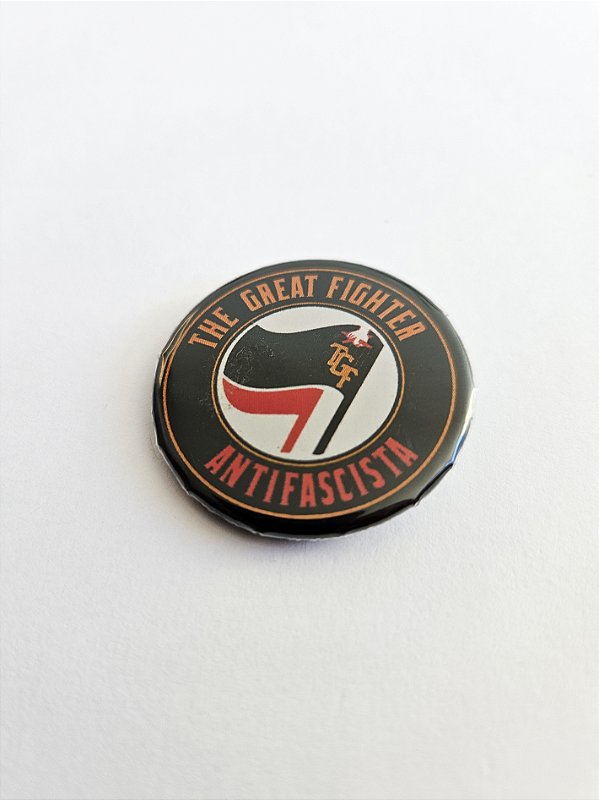 Botton The Great Fighter Antifascista