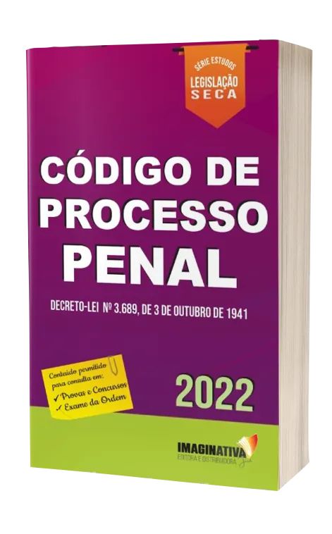 CÓDIGO DE PROCESSO PENAL - SÉRIE LEGISLAÇÃO SECA - 2022