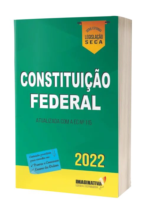CONSTITUIÇÃO FEDERAL - SÉRIE LEGISLAÇÃO SECA - 2022