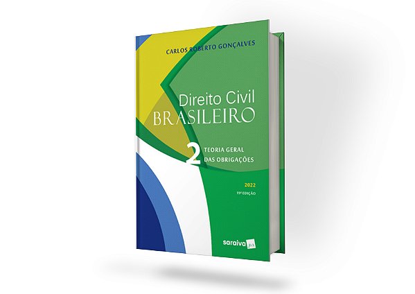 Direito Civil Brasileiro - Teoria Geral das Obrigações - Volume 2 - 19ª  Edição 2022 - Central de Livros Jurídicos do Brasil | Atualidade e  Excelência