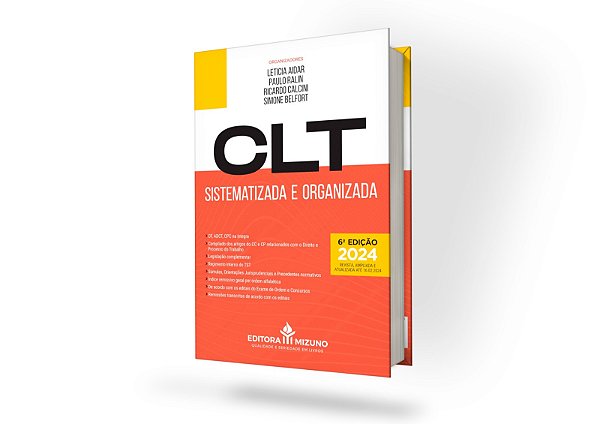 CLT Sistematizada e Organizada 6ª edição (2024)