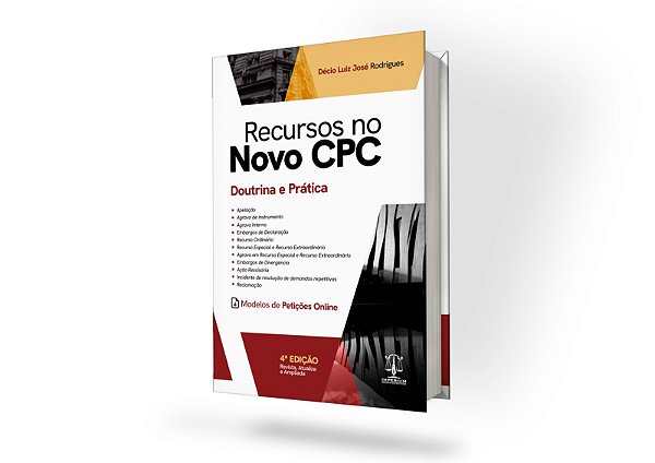 Recursos no Novo Código de Processo Civil - Doutrina e Prática - 4ª Edição