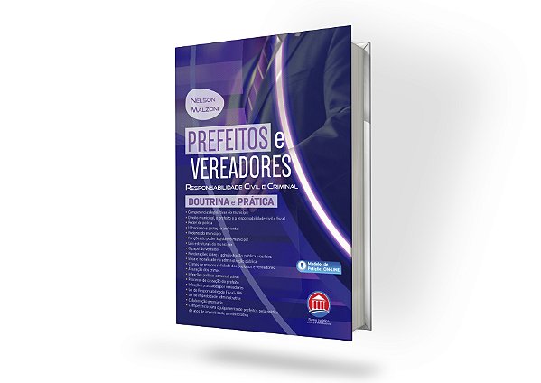 Prefeitos e Vereadores - Responsabilidade Civil e Criminal