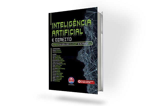 Inteligência Artificial e Direito - Direito na Era do ChatGPT e Outras IAs