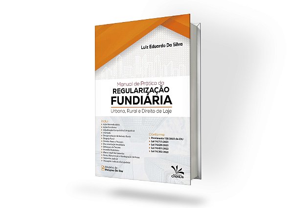 Manual de Prática da Regularização Fundiária Urbana, Rural e Direito de Laje