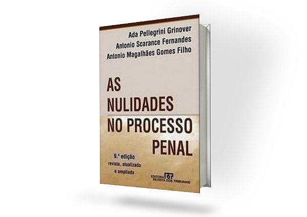 As Nulidades No Processo Penal