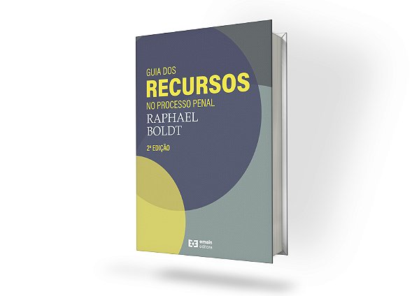Guia dos Recursos no Processo Penal | 2ª ED.