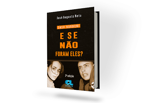 E Se Não Foram Eles? - 2ª Edição