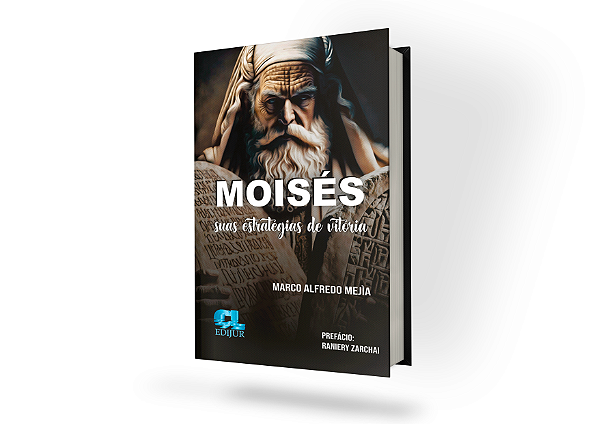 Moisés - Suas Estratégias de Vitória