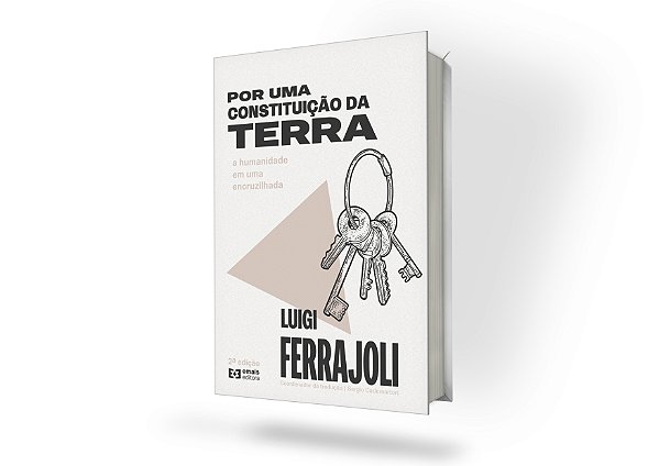POR UMA CONSTITUIÇÃO DA TERRA – a humanidade em uma encruzilhada | 2ª ed