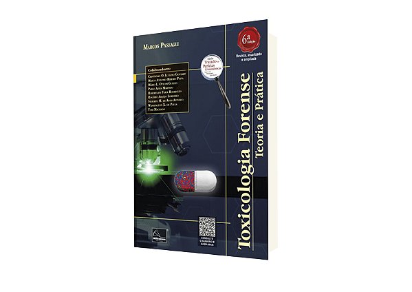 Toxicologia Forense Teoria e Prática 6ª Edição