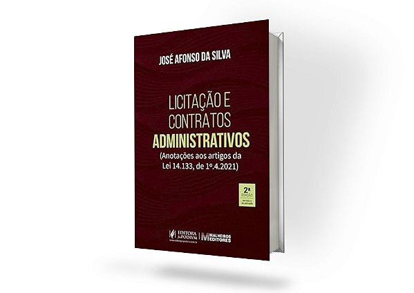 Licitação e Contratos Administrativo - Anotações Aos Artigos Da Lei 14.133, De 1º.4.2021 - 2ª Edição (2025)