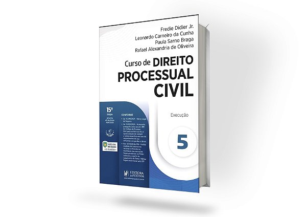Curso de Direito Processual Civil - v.5 - Execução 15Ed.2025