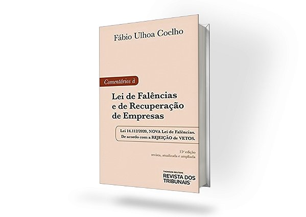 Comentarios A Lei De Falencias E De Recuperação De Empresas