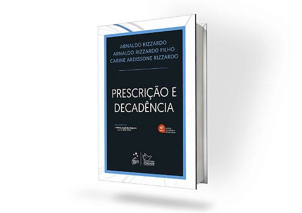 Prescrição e Decadência - 4ª Edição 2025