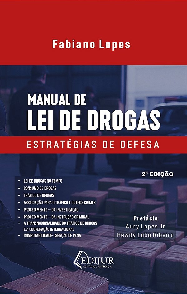 Manual de Lei de Drogas - Estratégias de Defesa - 2ª Edição