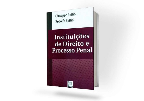 Instituições De Direito E Processo Penal