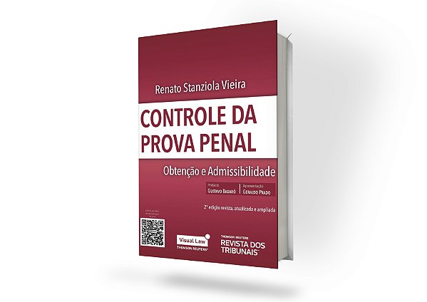 Controle da prova penal - Obtenção e Admissibilidade - 2ª Edição