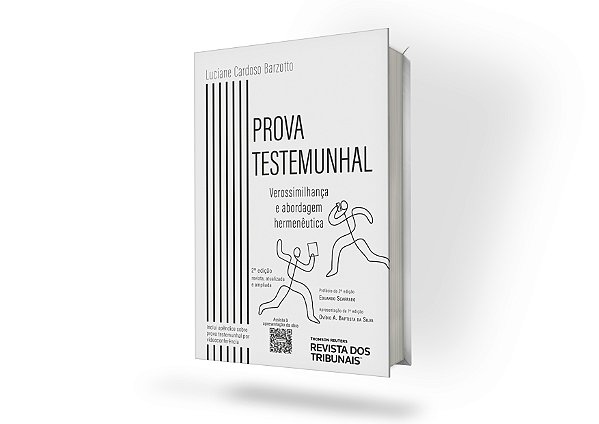 Prova Testemunhal - Verossimilhança e Abordagem Hermenêutica - 2ª Edição