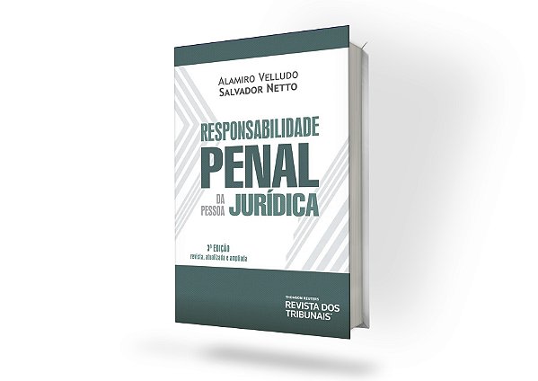 Responsabilidade Penal Da Pessoa Jurídica - 3ª Edição