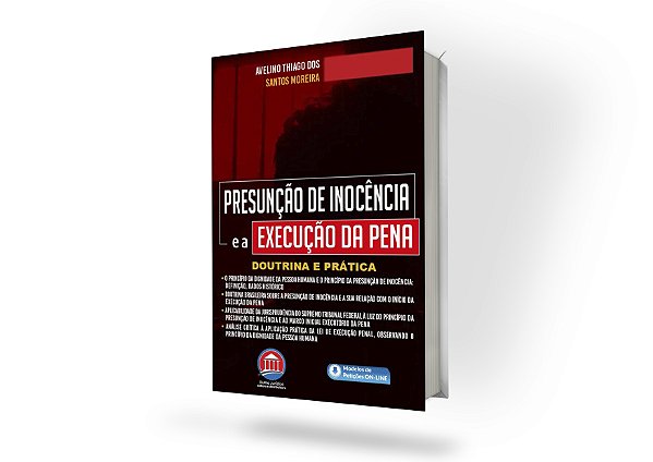 Presunção de Inocência e Execução da Pena