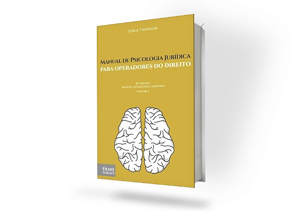 Manual de Psicologia Jurídica: para operadores do direito - Volume 2