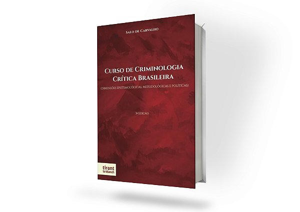 Curso de Criminologia Crítica Brasileira: dimensões epistemológicas, metodológicas e políticas