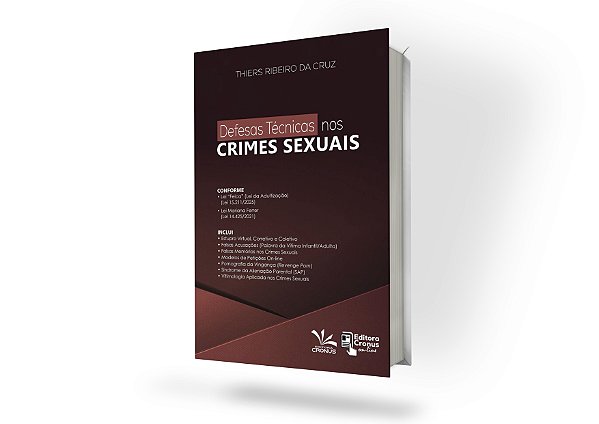 Defesas Técnicas nos Crimes Sexuais